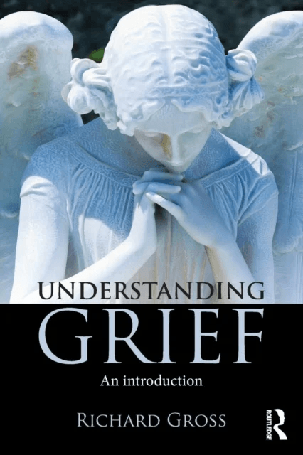 Understanding Grief av Richard Gross