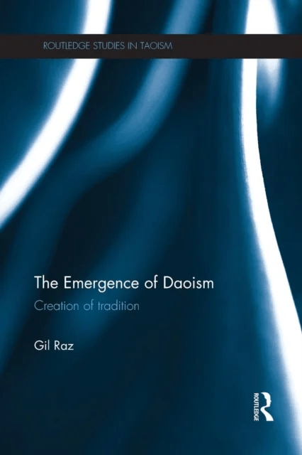 The Emergence of Daoism av Gil Raz