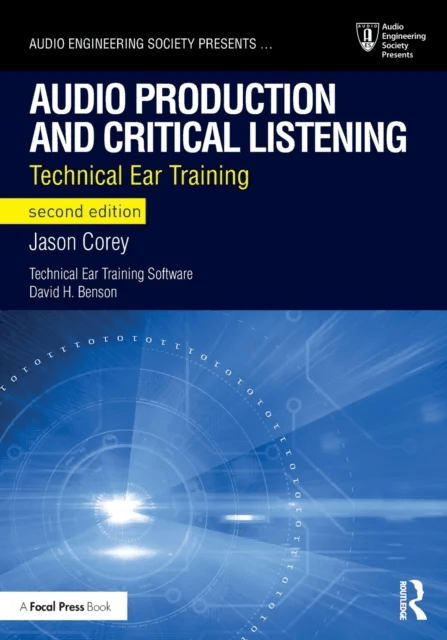 Audio Production and Critical Listening av Jason Corey
