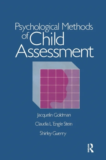 Psychological Methods Of Child Assessment av Jacquelin Goldman, Claudia L'Engle Stein