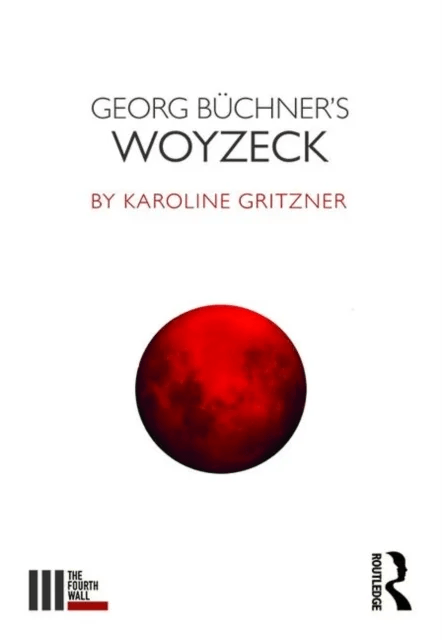 Georg Buchner's Woyzeck av Karoline Gritzner