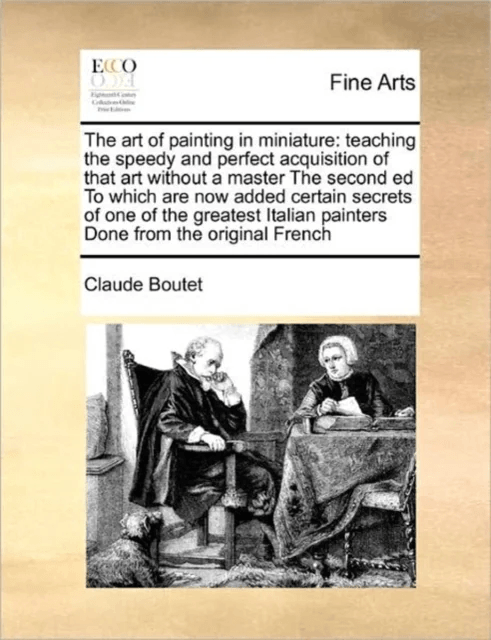 The Art of Painting in Miniature av Claude Boutet