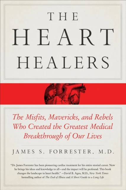 The Heart Healers av M.D. James Forrester