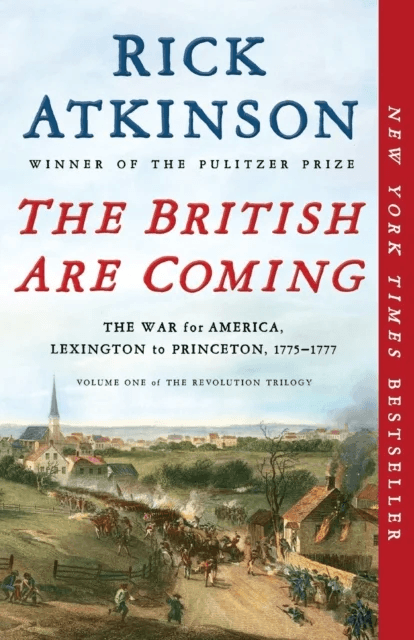 The British Are Coming av Rick Atkinson