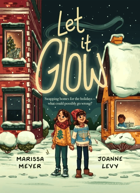 Let it Glow av Marissa Meyer, Joanne Levy