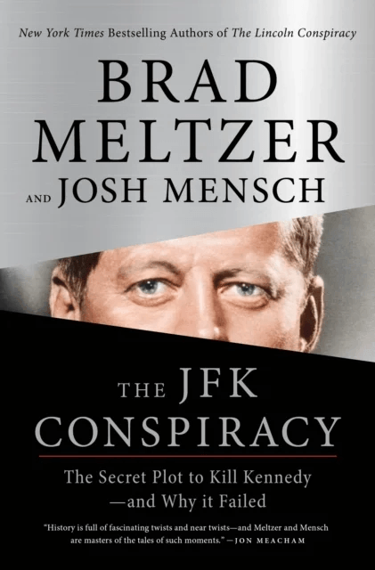 JFK Conspiracy av Brad Meltzer, Josh Mensch
