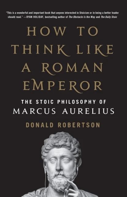 How to Think Like a Roman Emperor av Donald Robertson