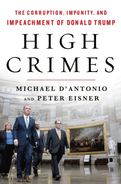 High Crimes av Michael D'Antonio, Peter Eisner