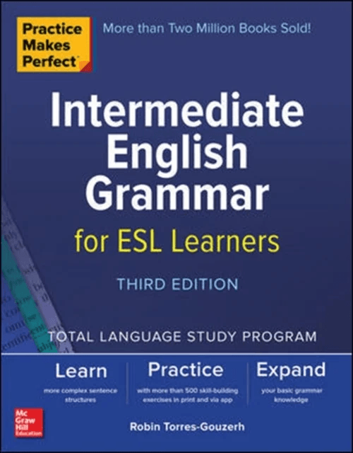 Practice Makes Perfect: Intermediate English Grammar for ESL Learners, Third Edition av Robin Torres-Gouzerh