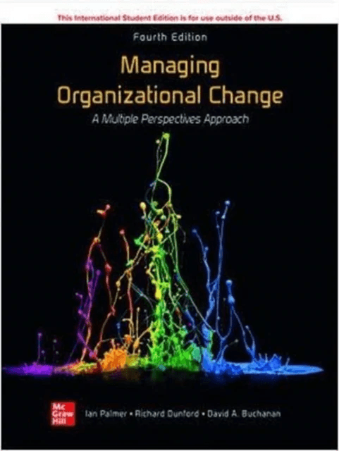Managing Organizational Change:  A Multiple Perspectives Approach ISE av Ian Palmer, Richard Dunford, David Buchanan