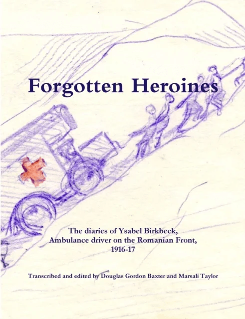Forgotten Heroines av Marsali Taylor