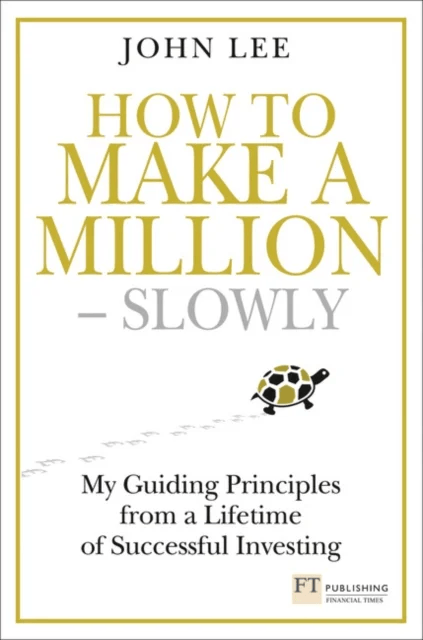 How to Make a Million ¿ Slowly av John Lee