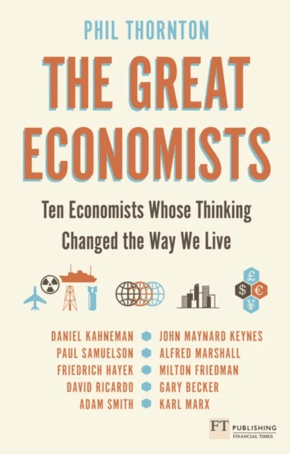 Great Economists, The av Phil Thornton