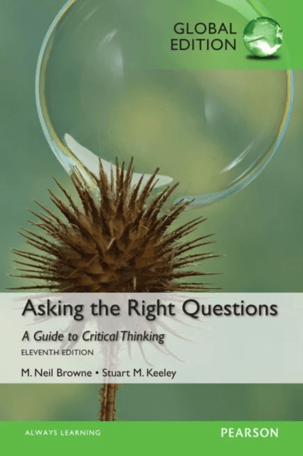 Asking the Right Questions, Global Edition av M. Browne, Stuart Keeley