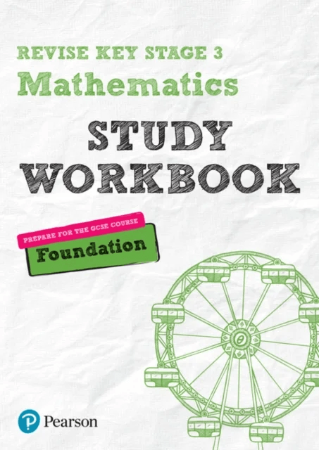 Pearson REVISE Key Stage 3 Maths Foundation Study Workbook for preparing for GCSEs in 2023 and 2024 av Sharon Bolger, Bobbie Johns