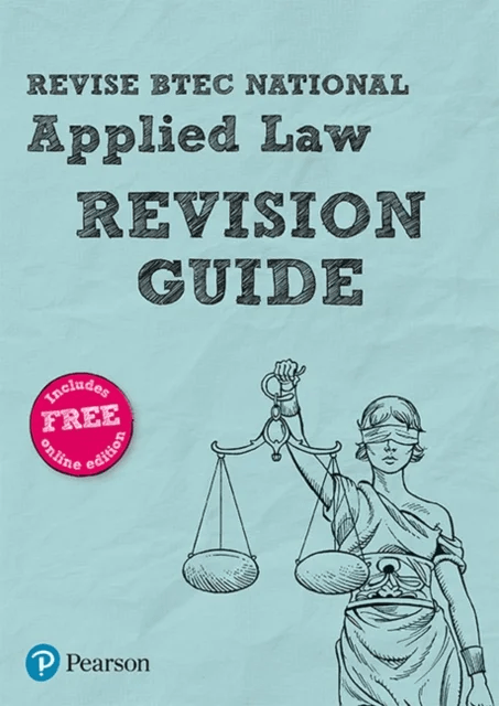 Pearson REVISE BTEC National Applied Law Revision Guide inc online edition - 2023 and 2024 exams and av Richard Wortley, Ann Summerscales, Nicholas Pr