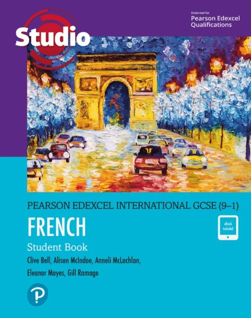Pearson Edexcel International GCSE (9-1) French Student Book av Clive Bell, Gill Ramage, Anneli Mclachlan, Alison McIndoe, Eleanor Mayes