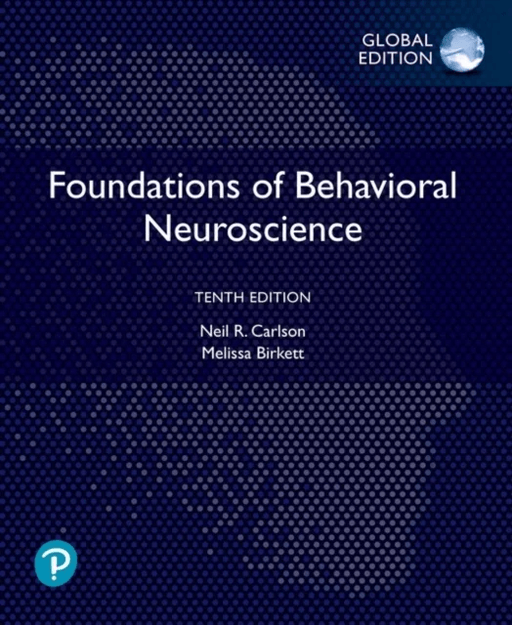 Foundations of Behavioral Neuroscience, Global Edition av Neil Carlson, Melissa Birkett