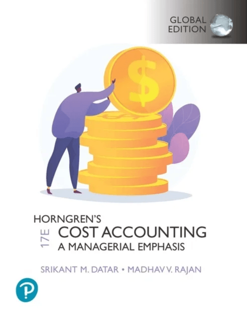 Horngren's Cost Accounting, Global Edition av Srikant Datar, Madhav Rajan