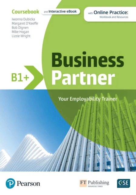 Business Partner B1+ Coursebook &amp; eBook with MyEnglishLab &amp; Digital Resources av Pearson Education, Margaret O'Keeffe, Iwona Dubicka