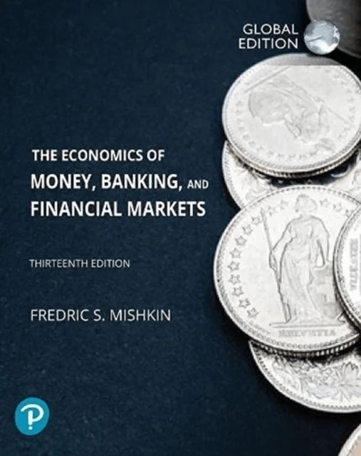 Economics of Money, Banking and Financial Markets, The, Glob av Frederic Mishkin