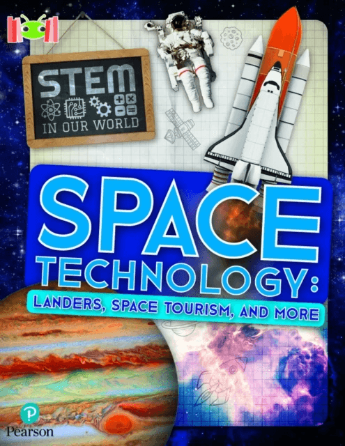Bug Club Reading Corner: Age 7-11: STEM in Our World: Space Technology av John Wood