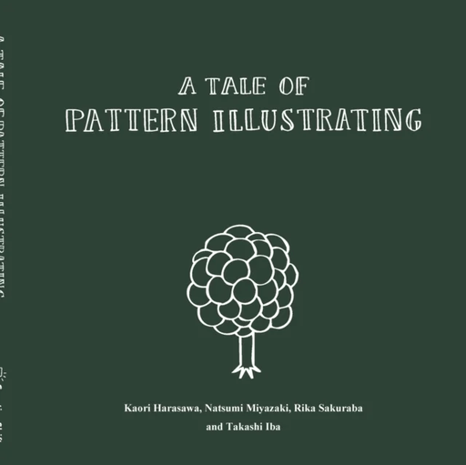 A Tale of Pattern Illustrating av Takashi Iba, Kaori Harasawa, Natsumi Miyazaki, Rika Sakuraba