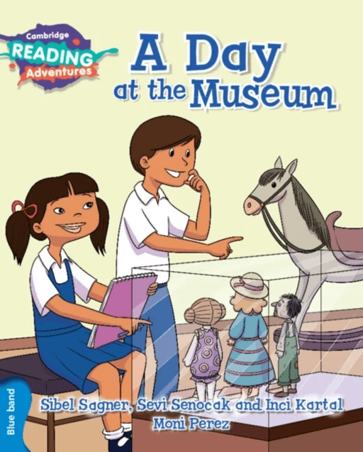 Cambridge Reading Adventures A Day at the Museum Blue Band av Sibel Sagner, Sevi Senocak, Inci Kartal