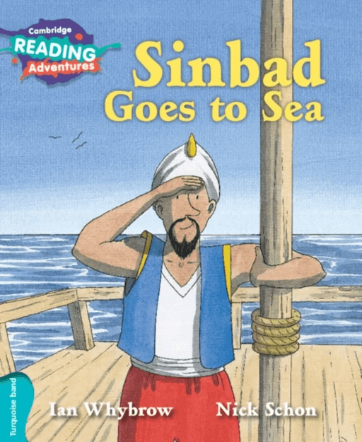 Cambridge Reading Adventures Sinbad Goes to Sea Turquoise Band av Ian Whybrow