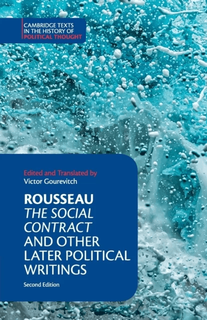 Rousseau: The Social Contract and Other Later Political Writings av Jean-Jacques Rousseau