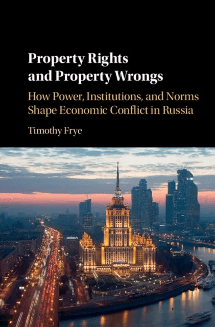 Property Rights and Property Wrongs av Timothy (Columbia University New York) Frye