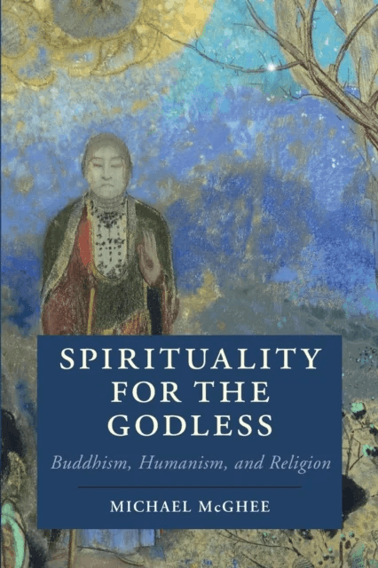 Spirituality for the Godless av Michael (University of Liverpool) McGhee