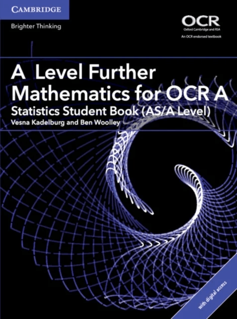 A Level Further Mathematics for OCR A Statistics Student Book (AS/A Level) with Digital Access (2 Ye av Vesna Kadelburg, Ben Woolley