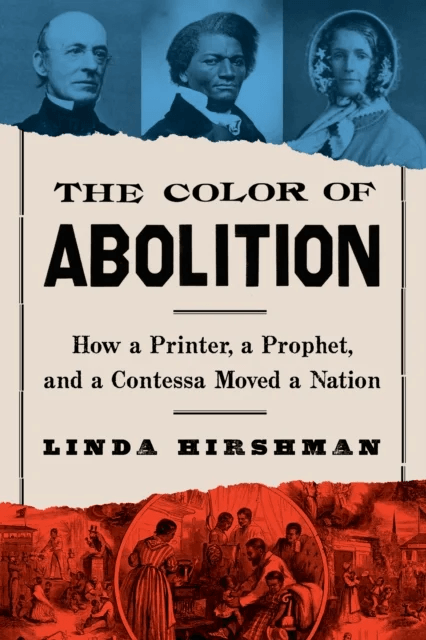 The Color Of Abolition av Linda Hirshman