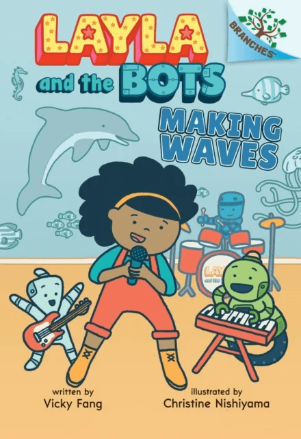 Making Waves: A Branches Book (Layla and the Bots #4) av Vicky Fang