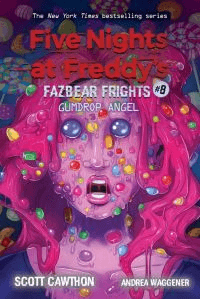 Gumdrop Angel (Five Nights at Freddy's: Fazbear Frights #8) av Scott Cawthon, Andrea Waggener