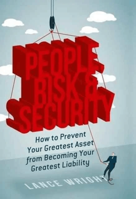 People, Risk, and Security av Lance Wright