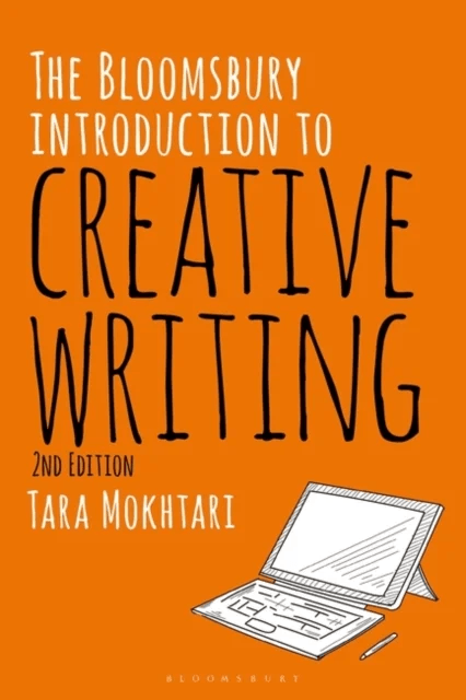 The Bloomsbury Introduction to Creative Writing av Dr Tara Mokhtari