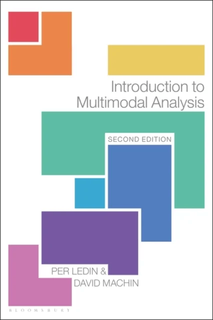 Introduction to Multimodal Analysis av Per (Professor in Swedish Soedertoern Univ Ledin