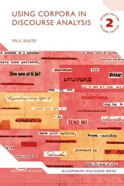 Using Corpora in Discourse Analysis av Paul (Lancaster University UK) Baker