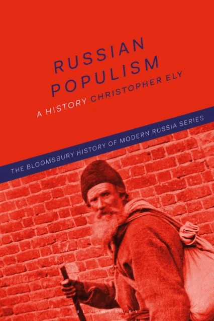 Russian Populism av Professor Christopher (Florida Atlantic University USA) Ely