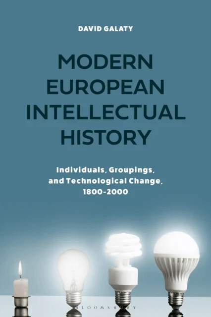 Modern European Intellectual History av Professor Emeritus David (Lewis and Clark College USA) Galaty