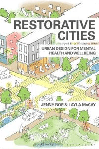 Restorative Cities av Jenny (University of Virginia USA) Roe, Layla McCay