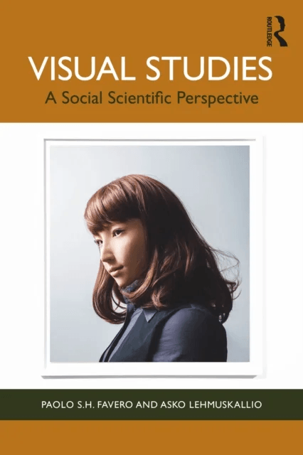 Visual Studies av Paolo S.H. Favero, Asko Lehmuskallio