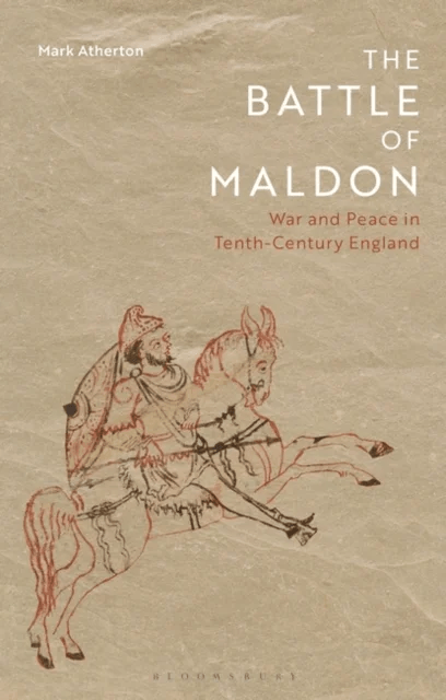 The Battle of Maldon av Mark (University of Oxford UK) Atherton
