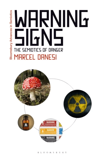 Warning Signs av Professor Marcel (University of Toronto Canada) Danesi
