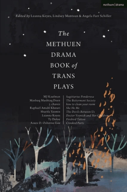 The Methuen Drama Book of Trans Plays av he/they Azure D. Osborne-Lee, he/him/they/we Ty Defoe, he/they MJ Kaufman, he/they Raphael Amahl Khouri, they
