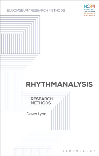 Rhythmanalysis av Dr Dawn Lyon