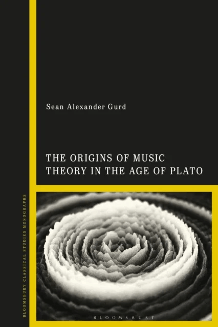 The Origins of Music Theory in the Age of Plato av Prof Sean Alexander (Professor of Classical Studies University of Missouri USA) Gurd