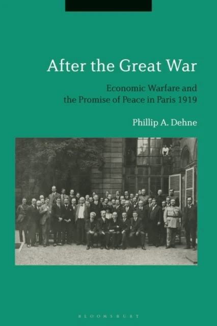 After the Great War av Professor Phillip Dehne